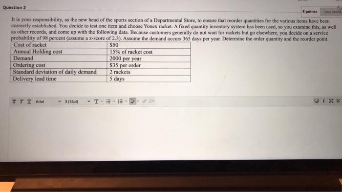 Question 2 5 points It is your responsibility, as