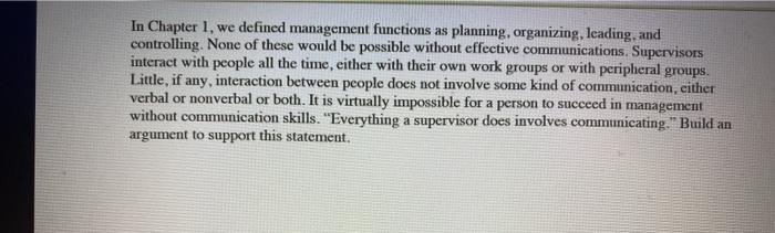 In Chapter 1, we defined management functions as