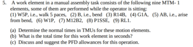5. A work element in a manual assembly task