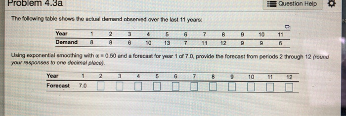 Problem 4.3a Question Help The following table
