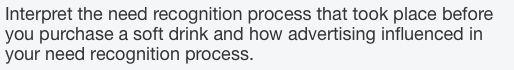 Interpret the need recognition process that took