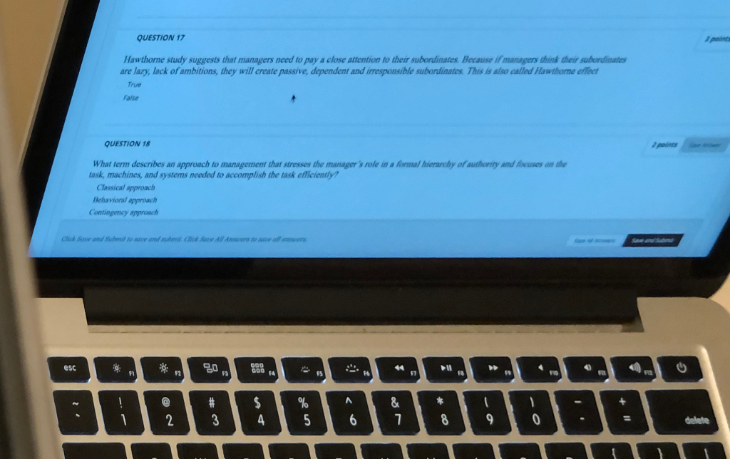 QUESTION 17 Hawthorne study suggests that