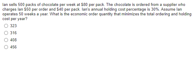 lan sells 500 packs of chocolate per week at $80