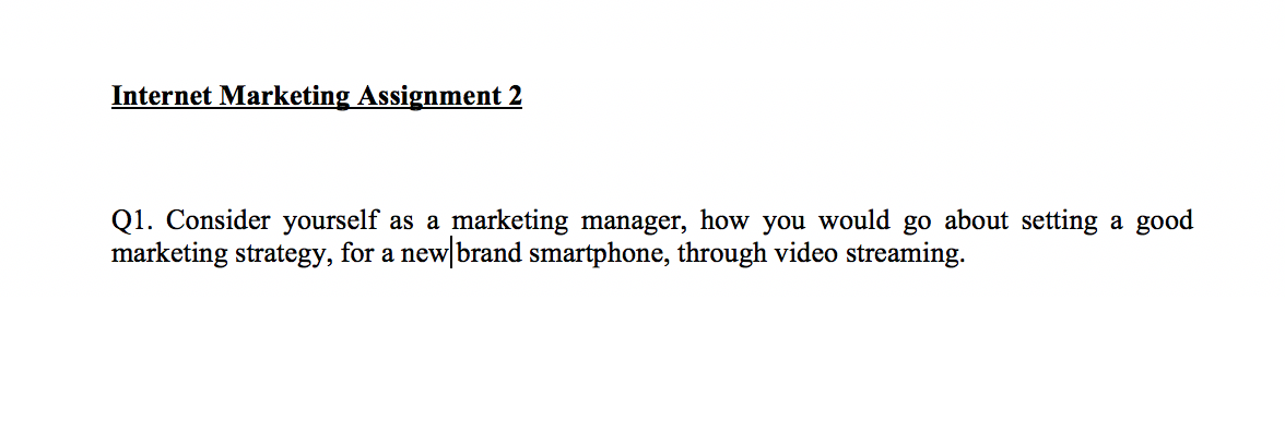 Internet Marketing Assignment 2 Q1. Consider