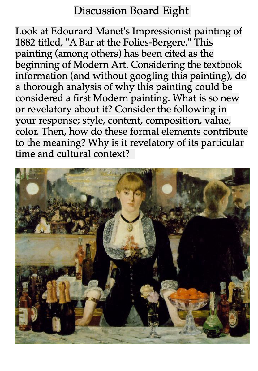Discussion Board Eight Look at Edourard Manet's