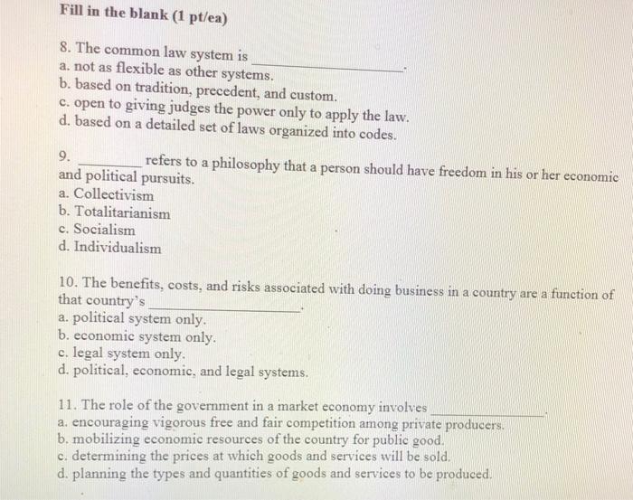 Fill in the blank (1 pt/ea) 8. The common law