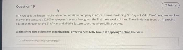 Question 19 2 Points MTN Group is the largest