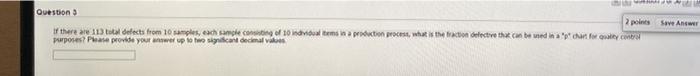 Question 2 points Save Answer If there are 113