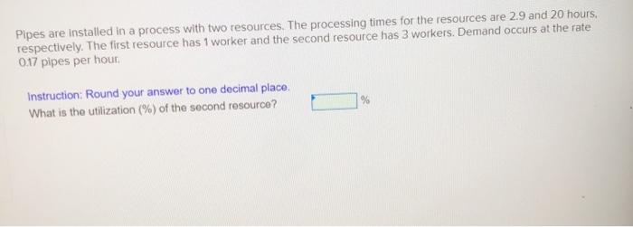 Pipes are installed in a process with two