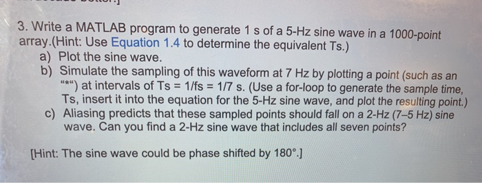 3. Write a MATLAB program to generate 1 s of a