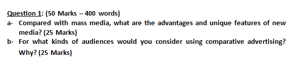 Question 1: (50 Marks - 400 words) a- Compared