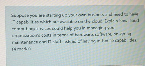 Suppose you are starting up your own business and