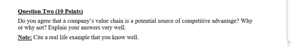Question Two (10 Points) Do you agree that a