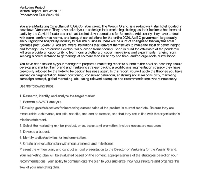 Marketing Project Written Report Due Week 13