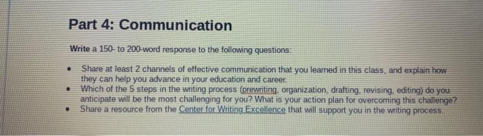 Part 4: Communication Write a 150- to 200-word