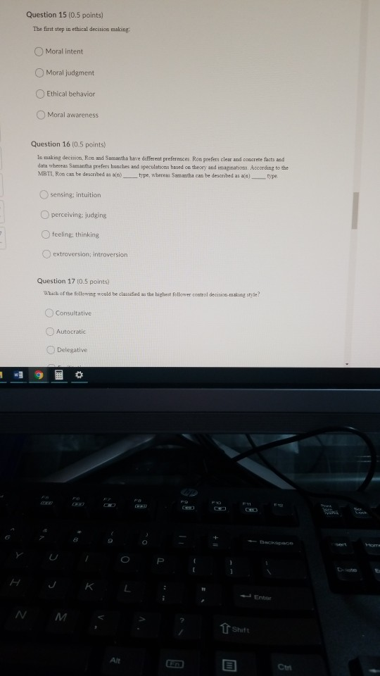 Question 15 (0.5 points) The first step in