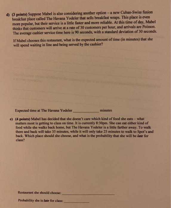 7. Get Me to Class on Time (20 Points) Mabel has