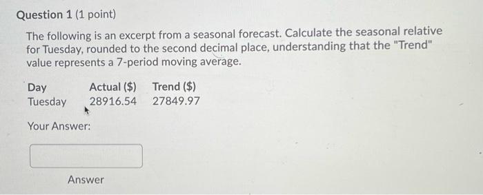 Question 1 (1 point) The following is an excerpt