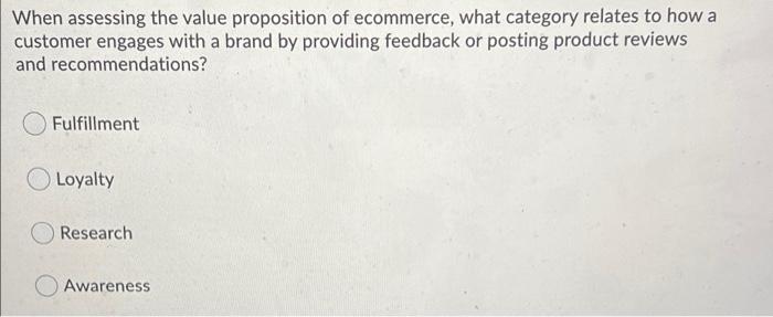 When assessing the value proposition of
