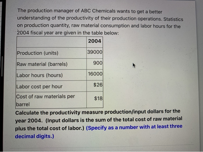 The production manager of ABC Chemicals wants to