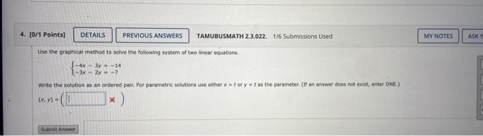 Use the graphical method to solve the following