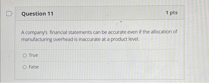 A company's financial statements can be accurate