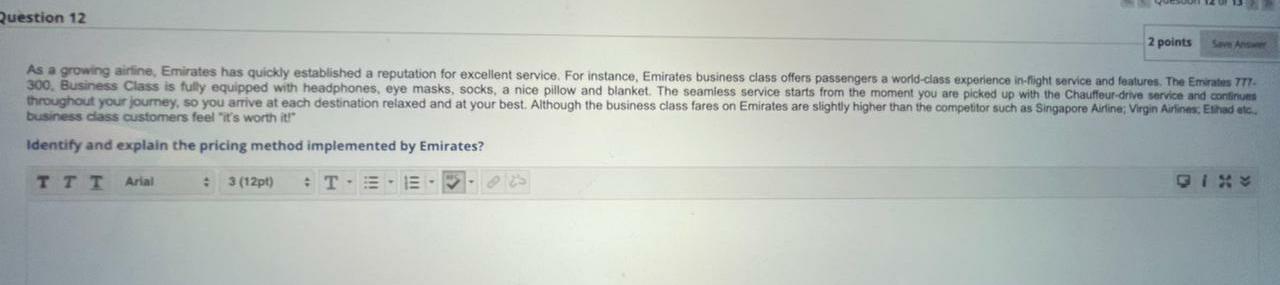 Question 12 2 points As a growing airline,