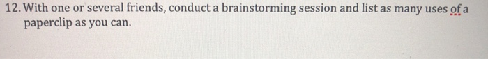 12. With one or several friends, conduct a