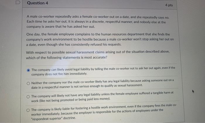 1-5 Question 1 4 pts A supervisor at work decided