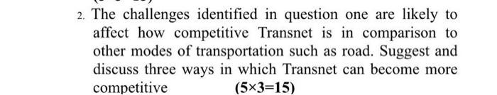 4. Identify and elaborate on two challenges