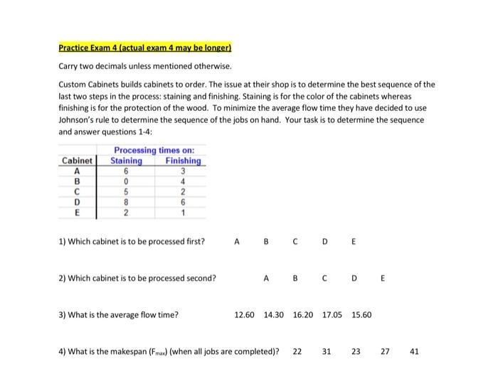 please include steps Practice Exam 4 (actual exam