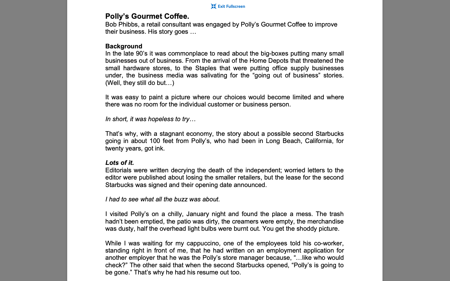 You have been tasked by Bob Phillips to improve