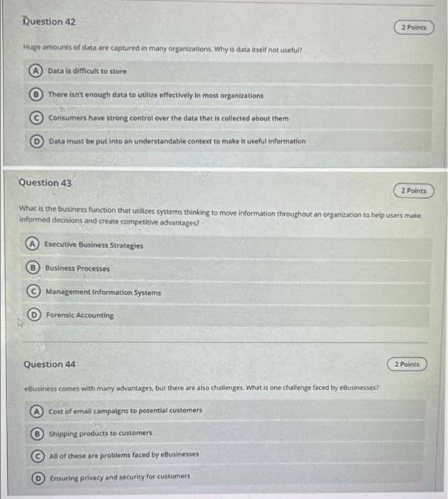 Question 42 2 Points Huge amounts of data are