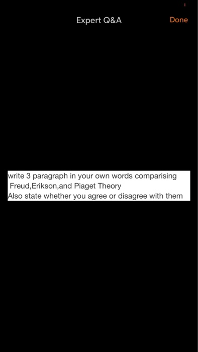 Expert Q&A Done write 3 paragraph in your own