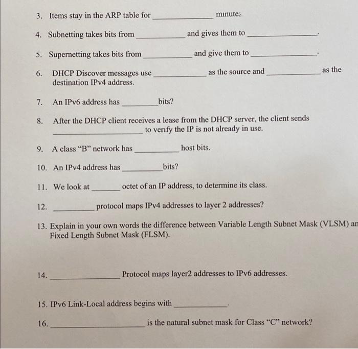 3. Items stay in the ARP table for minutes 4.