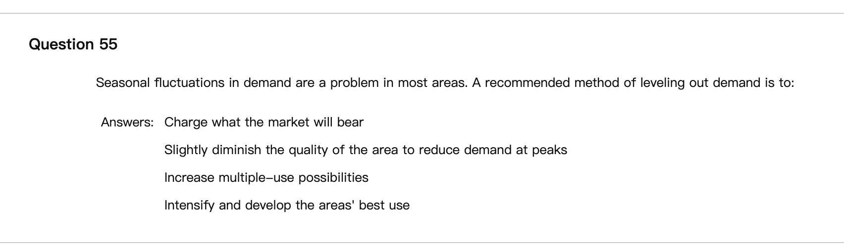 Question 55 Seasonal fluctuations in demand are a