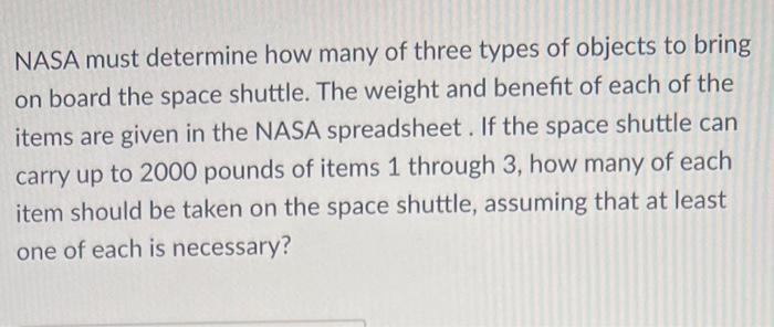 NASA must determine how many of three types of