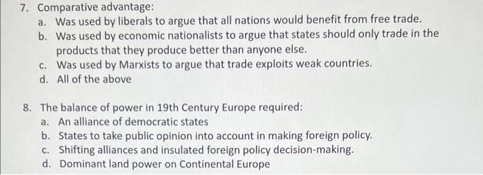 7. Comparative advantage: a. Was used by liberals