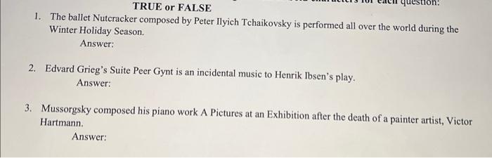 1. The ballet Nutcracker composed by Peter Ilyich