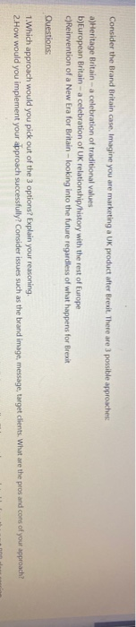 Consider the Brand Britain case. Imagine you are