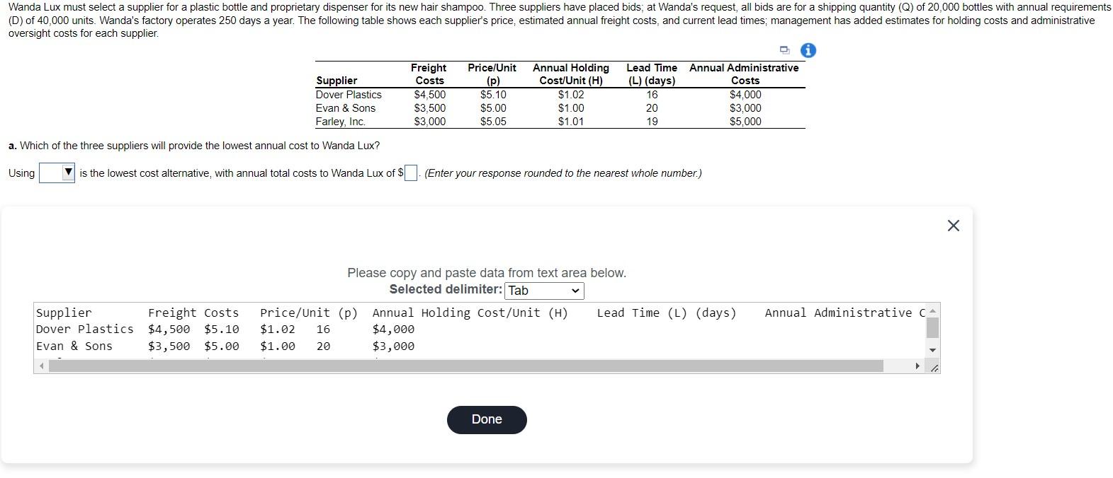 a. Which of the three suppliers will provide the