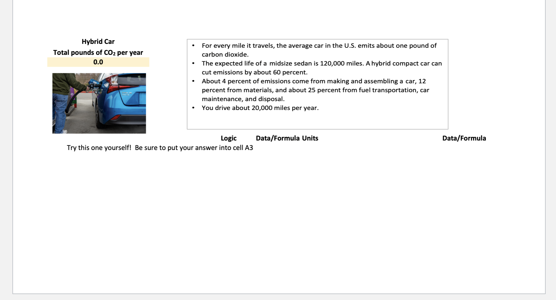 Use the Excel workbook template below to complete