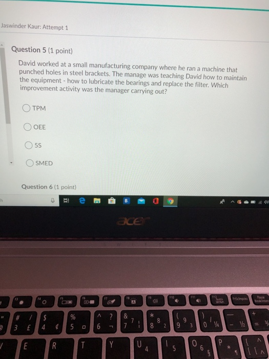 Jaswinder Kaur: Attempt 1 Question 5 (1 point)