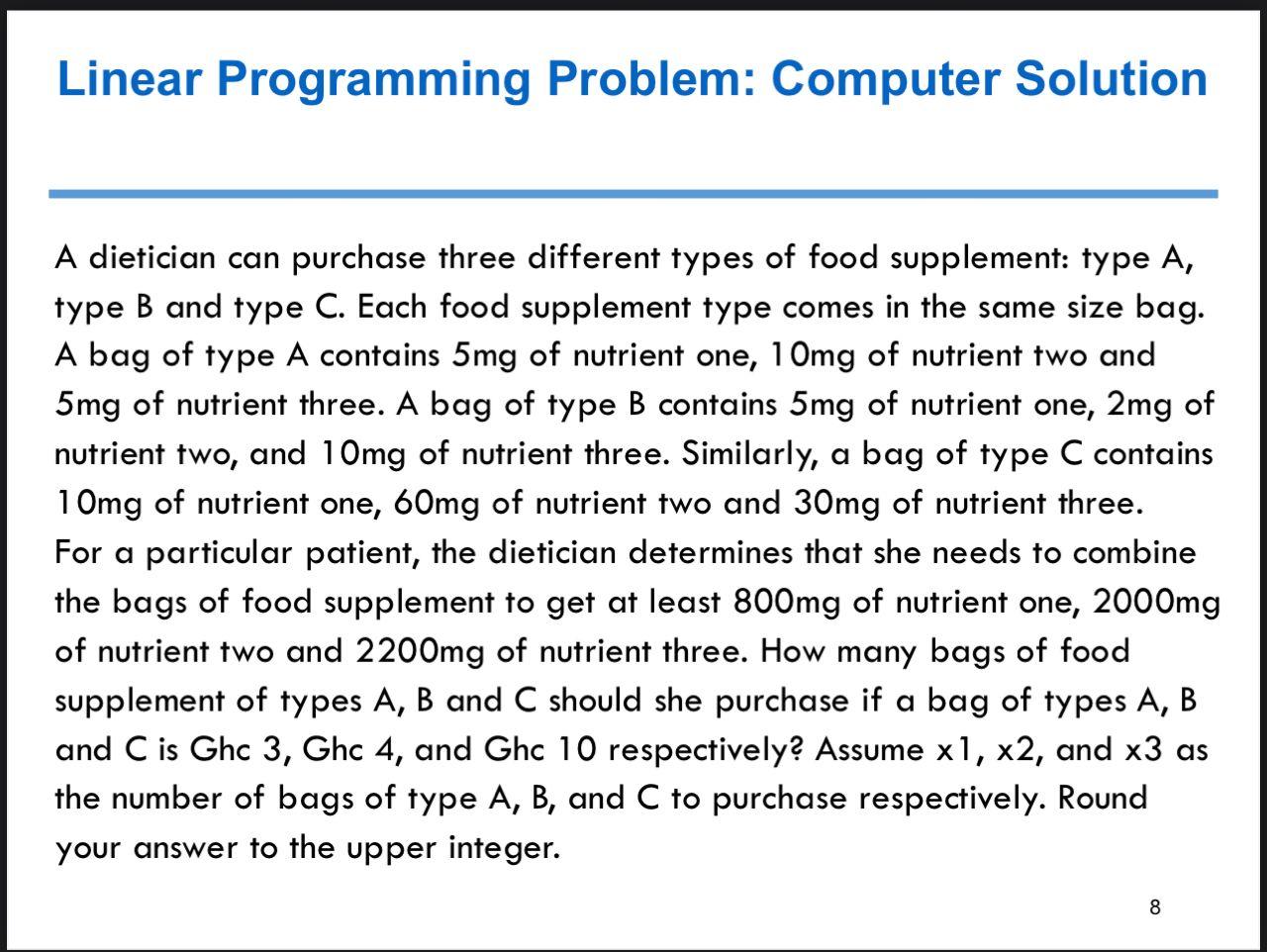Linear Programming Problem: Computer Solution A