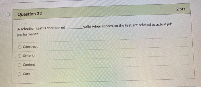 A selection test is considered ____ valid when
