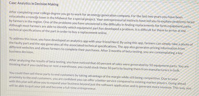 Case: Analytics in Decision Making After