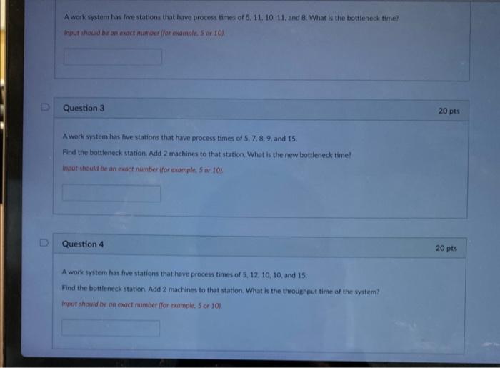 A work nsstem has five stations that have process