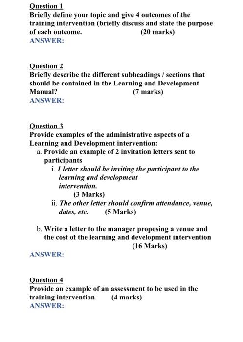 The topic is : Team work skills training Question