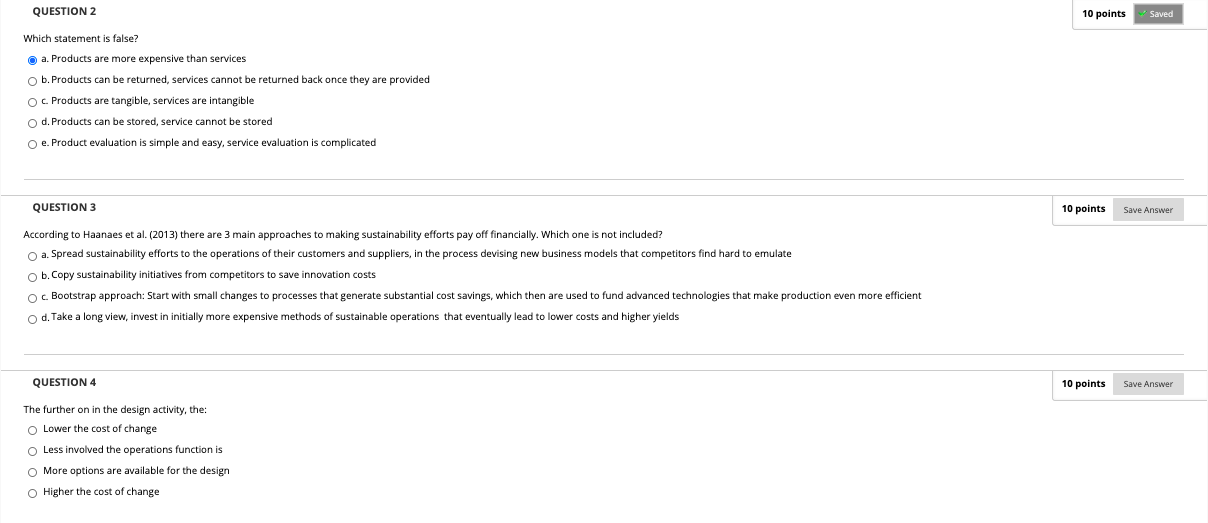 QUESTION 2 10 points Saved Which statement is