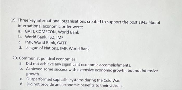 19. Three key international organisations created